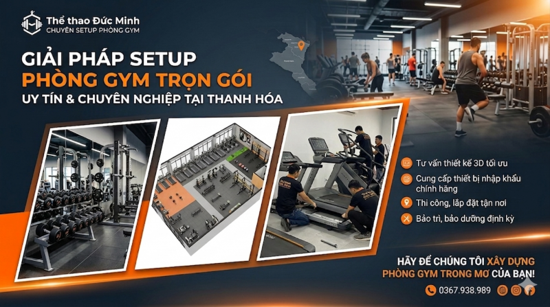 Setup Phòng Gym Tại Thanh Hóa Chuyên Nghiệp – Giải Pháp Trọn Gói Từ Thể Thao Đức Minh