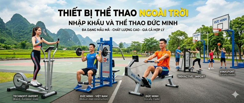 So sánh thiết bị thể thao ngoài trời nhập khẩu và sản xuất trong nước